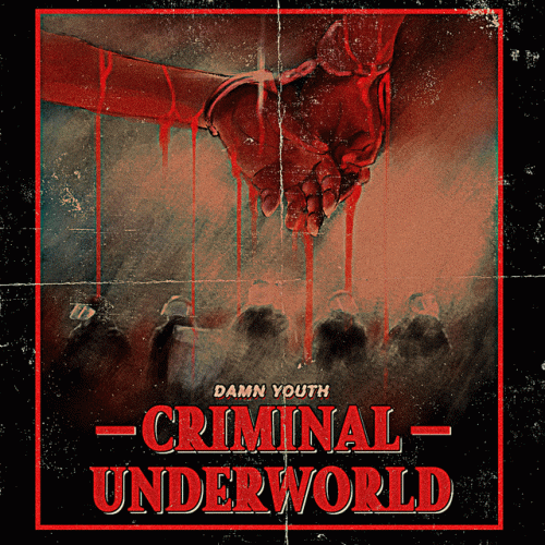 Damn Youth : Criminal Underworld